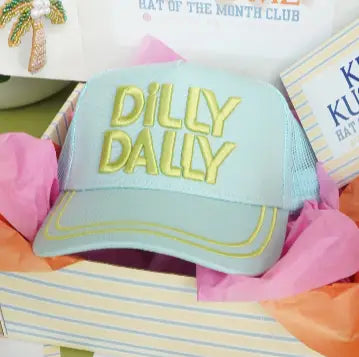 Dilly Dally Hat