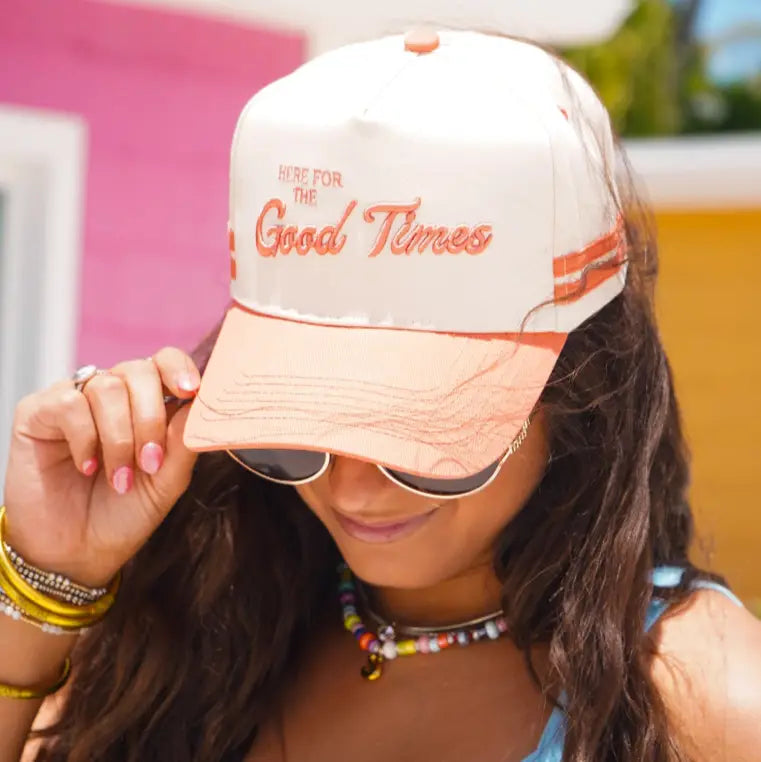 Here For the Good Times Hat