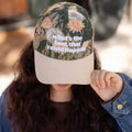 What's The Best That Can Happen Floral Hat